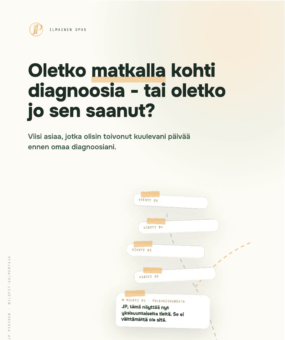 JP Pirisen maksuton opas: Oletko matkalla kohti diagnoosia vai oletko jo sen saanut?